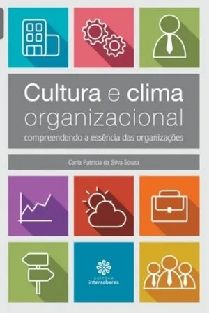Cultura e clima organizacional