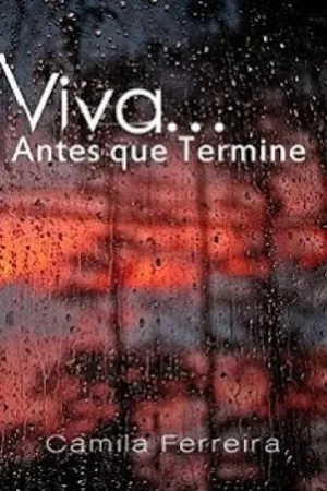 Viva... Antes que termine!