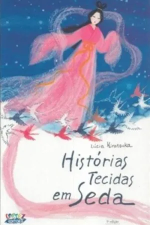 Historias tecidas em seda
