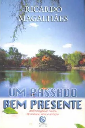 Um passado bem presente
