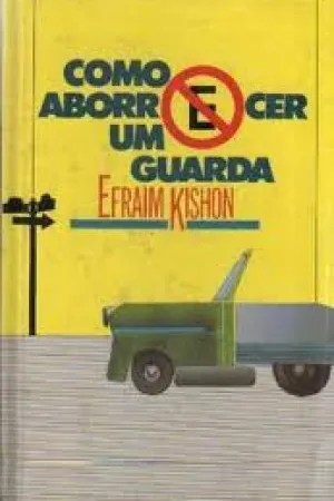 Como Aborrecer um Guarda
