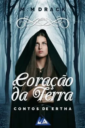 Coração da Terra: Contos de Ertha