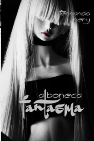 A Boneca Fantasma