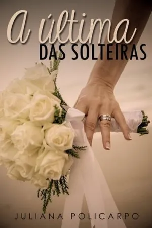 A Última das Solteiras