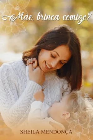 Mãe, brinca comigo?