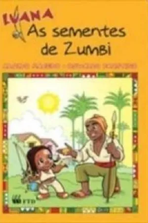 Luana as sementes de zumbi
