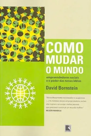 Como Mudar o Mundo