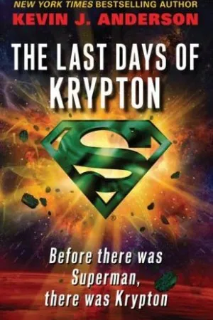 The Last Days of Krypton