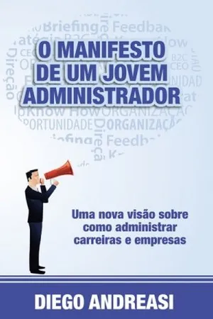 O Manifesto de um Jovem Administrador