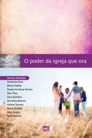 O poder da igreja que ora