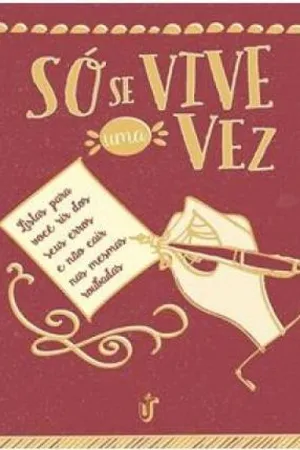 Só se Vive uma Vez