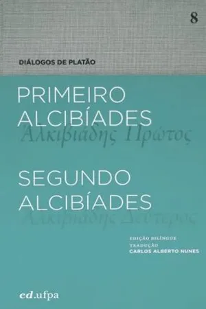 Primeiro Alcibíades - Segundo Alcibíades