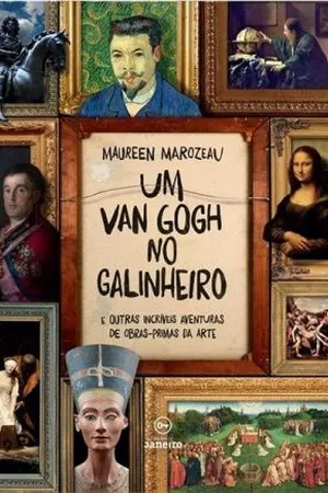 Um Van Gogh no Galinheiro
