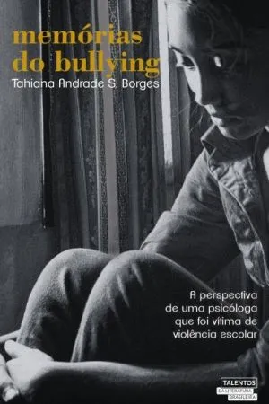 Memórias Do Bullying
