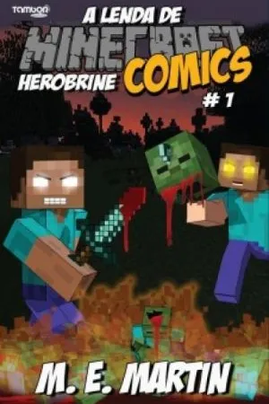 Minecraft Comics - A Lenda de Herobrine 1