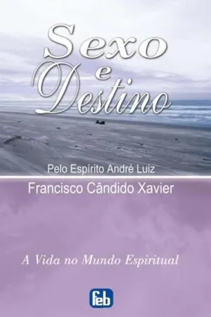 Sexo e Destino