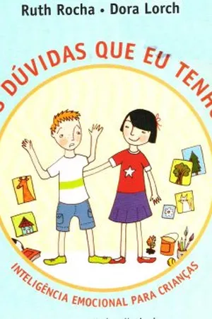 As dúvidas que eu tenho:inteligência emocional para crianças