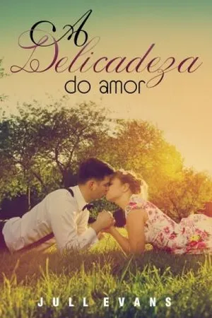 A Delicadeza do Amor