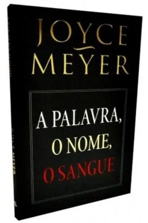 A PALAVRA, O NOME, O SANGUE