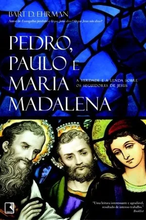 Pedro, Paulo e Maria Madalena