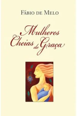 Mulheres Cheias de Graça