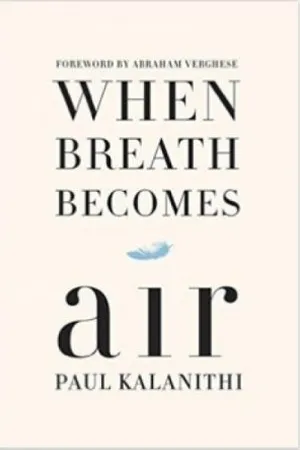 When Breath Becomes Air