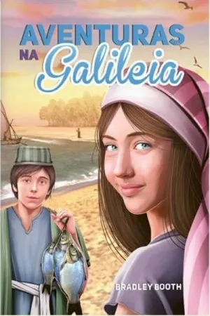 Aventuras na Galileia