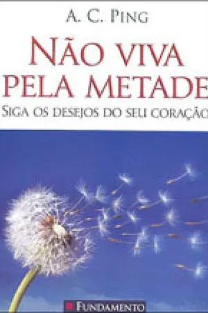 Não Viva Pela Metade