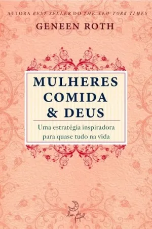 Mulheres Comida e Deus