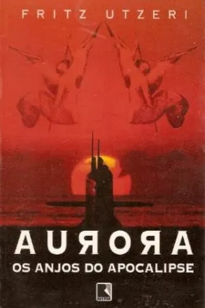 Aurora: os Anjos do Apocalipse