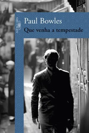 Que venha a tempestade