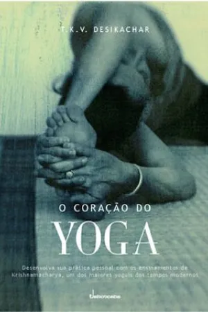 O Coração do Yoga