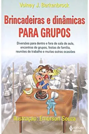 Brincadeiras e dinâmicas para grupos