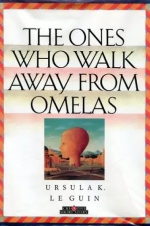 The Ones Who Walk Away from Omelas