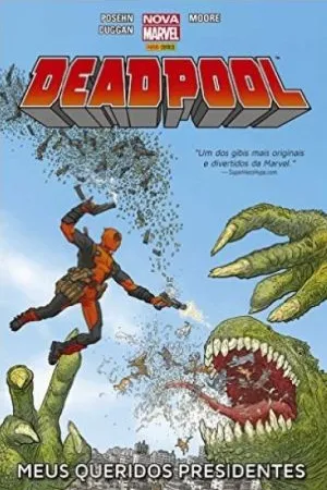 Deadpool: Meus Queridos Presidentes