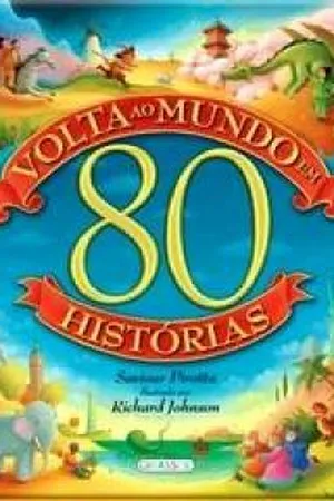 Volta ao Mundo em 80 Histórias