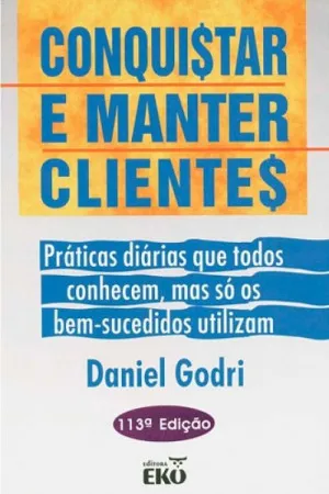 Conquistar e manter clientes