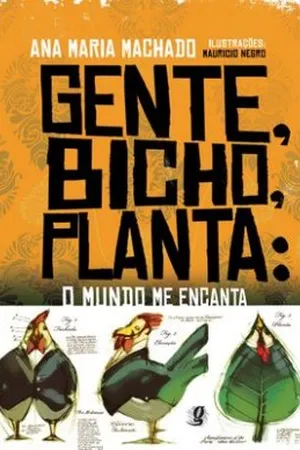 Gente, Bicho, Planta
