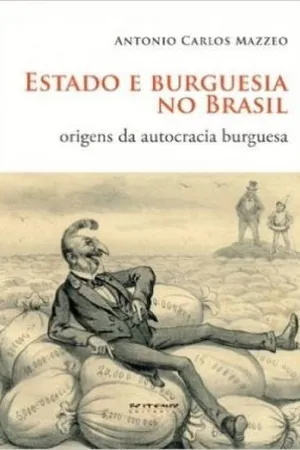 Estado e Burguesia no Brasil