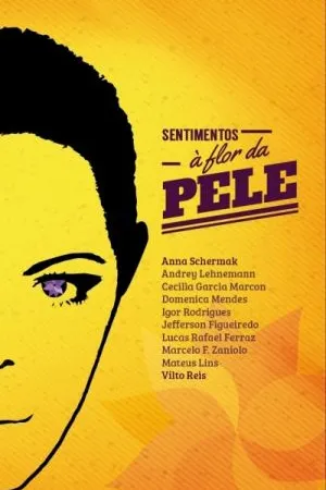 Sentimentos à flor da pele