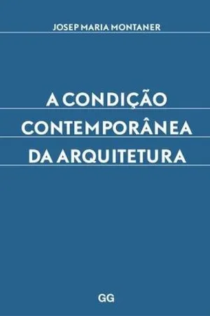 A Condição Contemporânea da Arquitetura
