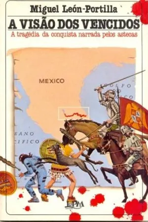 A Visão dos Vencidos