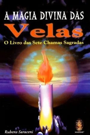 A MAGIA DIVINA DAS VELAS