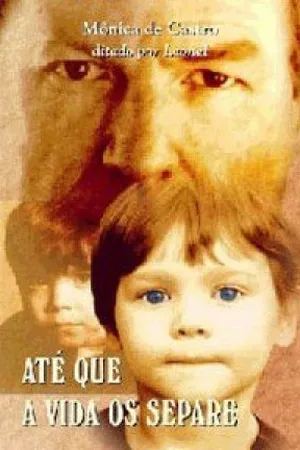 Até Que A Vida Os Separe