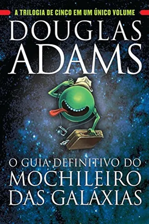 O Guia Definitivo do Mochileiro das Galáxias