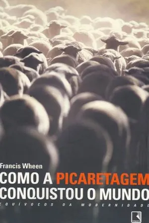 Como a Picaretagem conquistou o Mundo