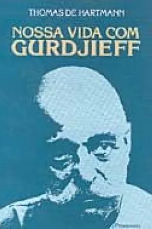 Nossa vida com Gurdjieff