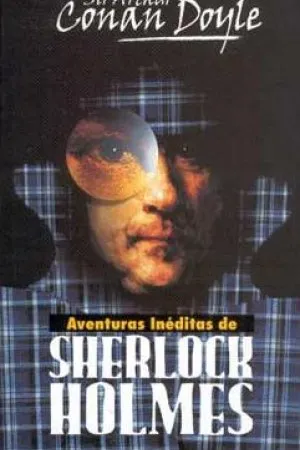 Aventuras Inéditas de Sherlock Holmes
