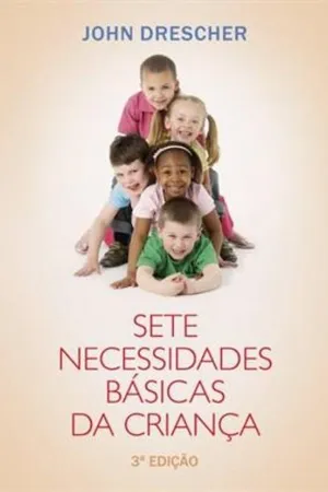 Sete Necessidades Básicas da Criança