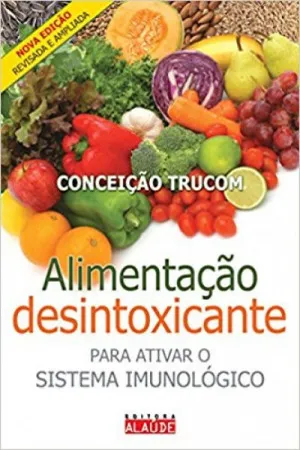 Alimentaçao Desintoxicante